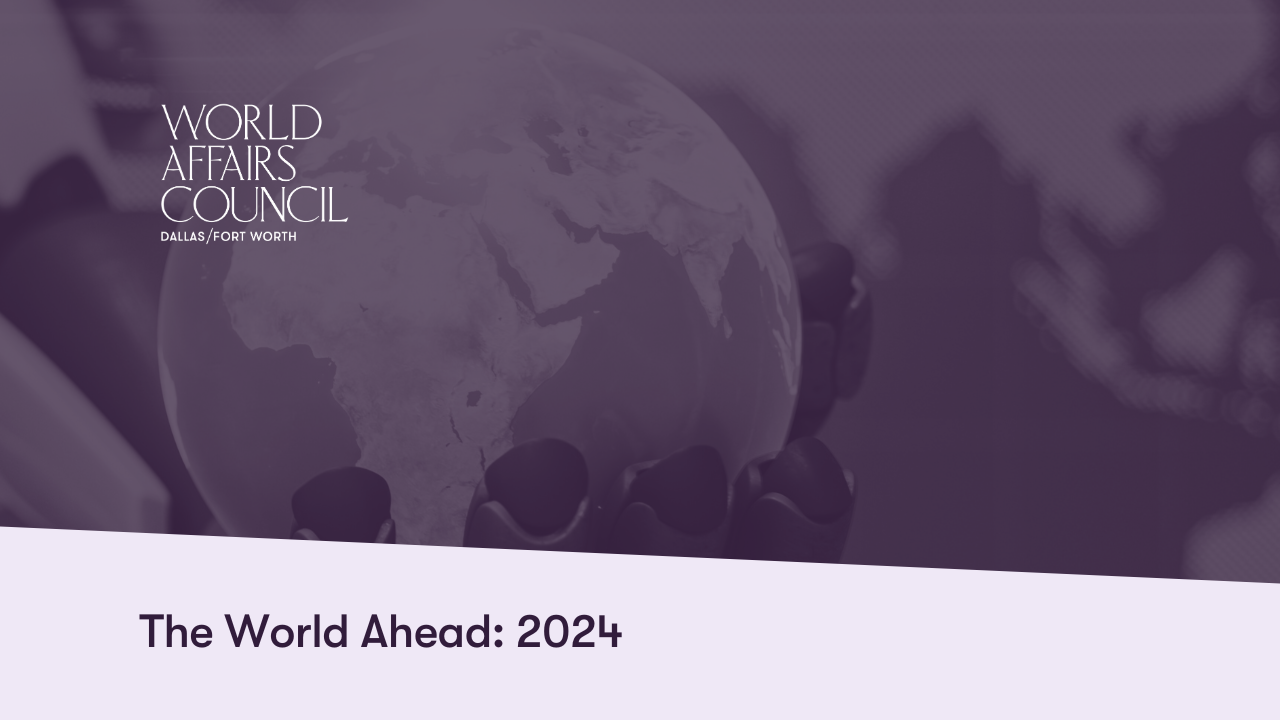 The World Ahead: 2024